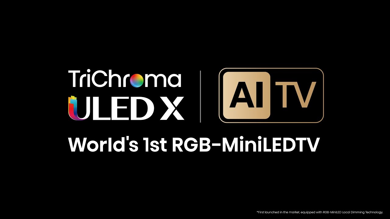 Hisense UX RGB MiniLED AI TV, World's First RGB MiniLED TV