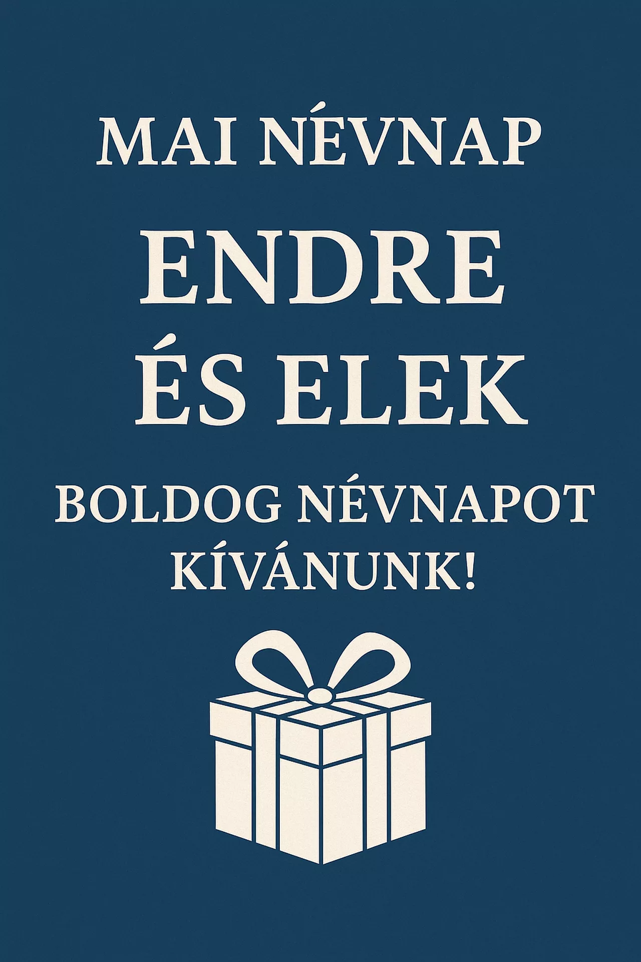 Mai névnap (július 17.): Elek és Endre – Ünnepelj velünk!