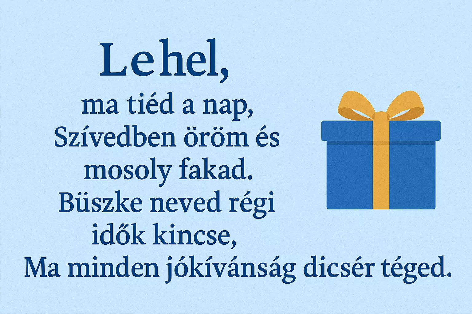 Mai névnap (augusztus 2.) Lehel – Idézetek, versek és köszöntések!